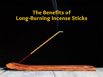 The Benefits of Long-Burning Incense Sticks