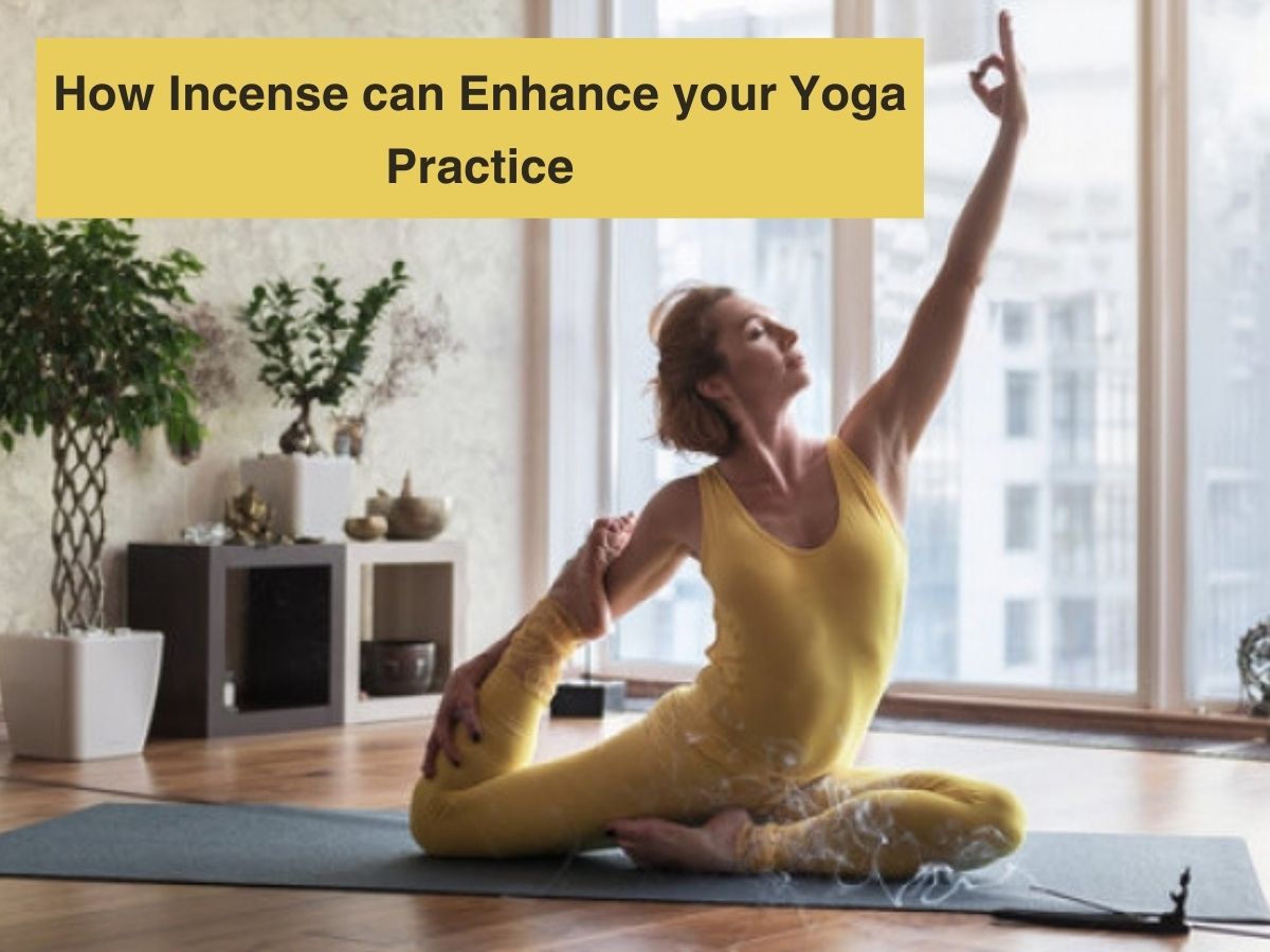 How Incense Can Enhance Your Yoga Practice