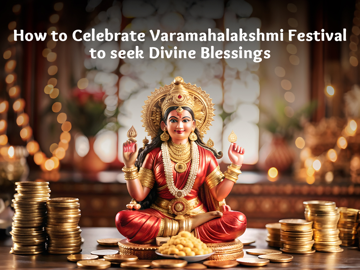 How to Celebrate Varamahalakshmi Festival to seek Blessings