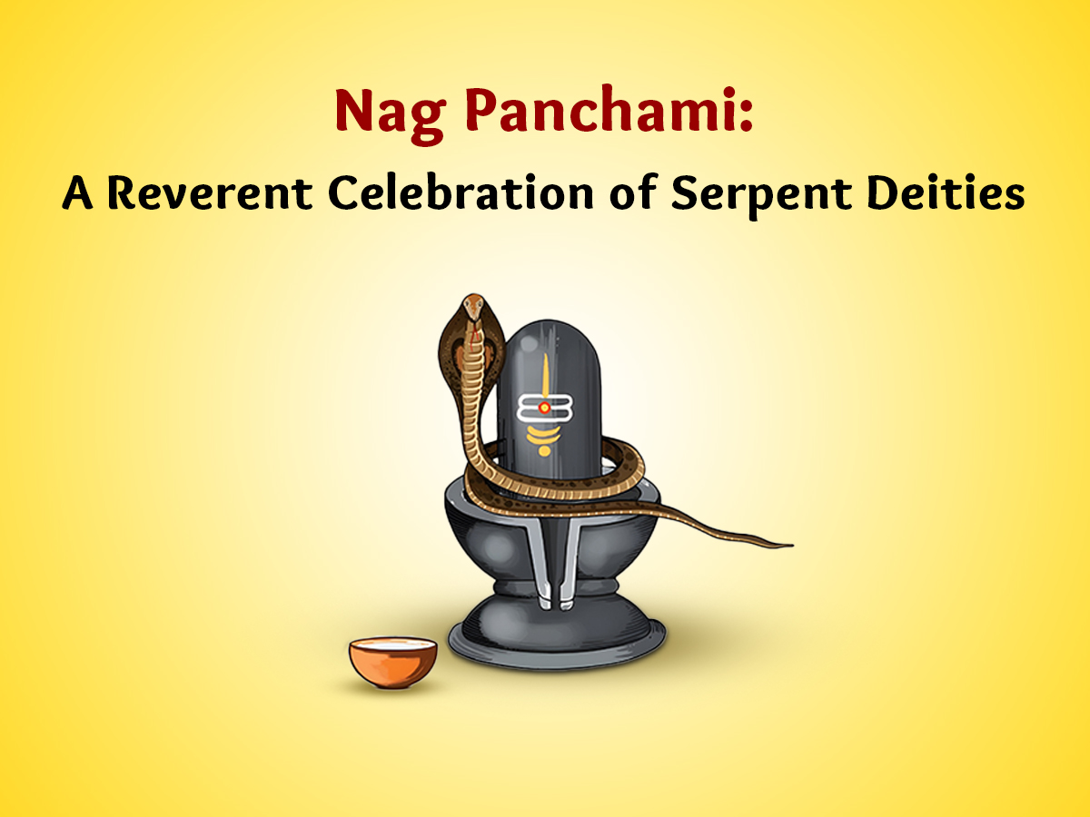 Nag Panchami: A Reverent Celebration of Serpent Deities