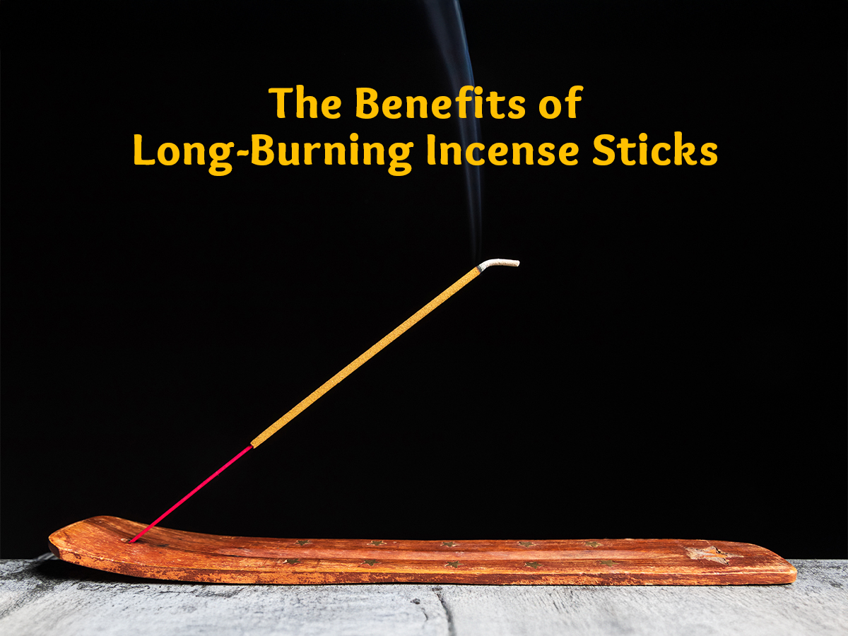 The Benefits of Long-Burning Incense Sticks  